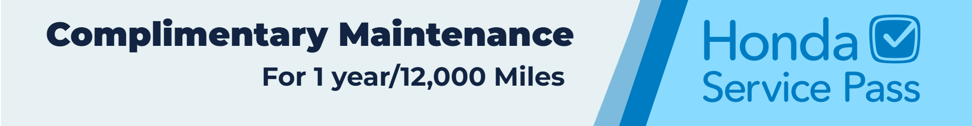 Complimentary Maintenance for 1 year / 12,000 Miles Honda Service Pass | Paul Moak Honda in Jackson MS